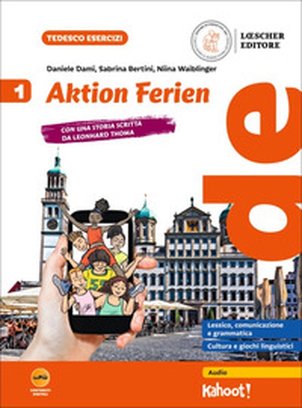 Aktion Ferien. Per la Scuola media - Vol. 1 - Librerie.coop Aktion Ferien. Per la Scuola media - Vol. 1 - Librerie.coop