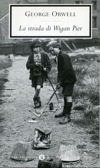 La strada di Wigan Pier - Librerie.coop
