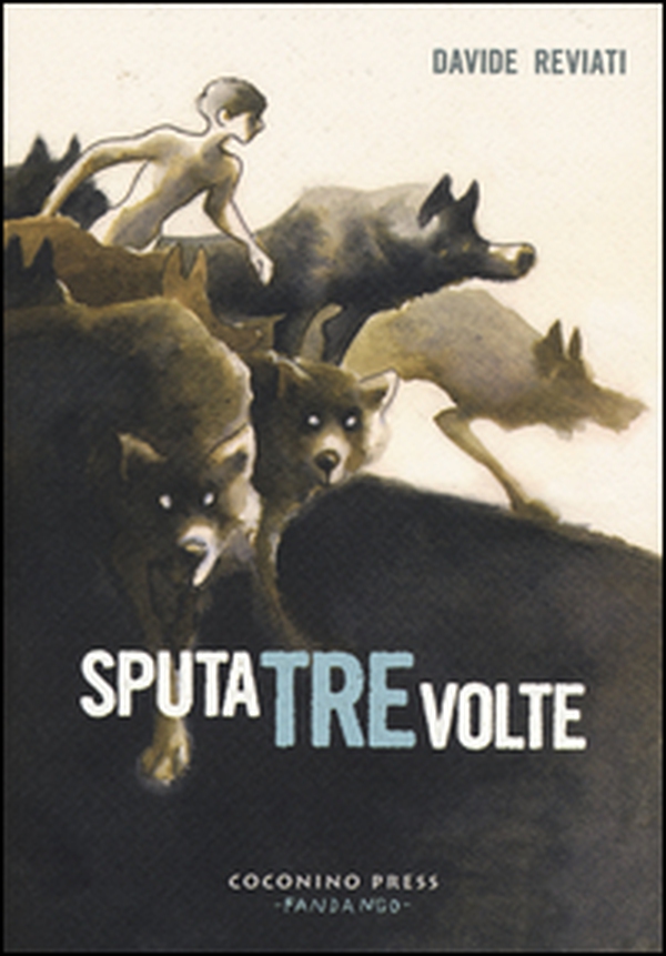Sputa tre volte - Librerie.coop Sputa tre volte - Librerie.coop