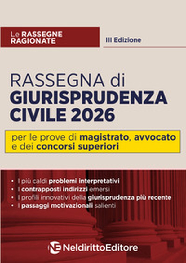 Rassegna ragionata di giurisprudenza civile 2026 per il concorso in magistratura e per i concorsi superiori - Librerie.coop
