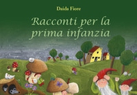 Racconti per la prima infanzia - Librerie.coop