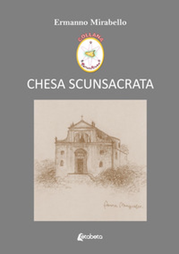 Chesa scunsacrata - Librerie.coop