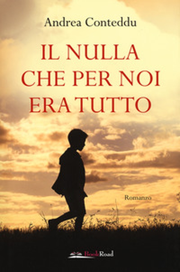 Il nulla che per noi era tutto - Librerie.coop Il nulla che per noi era tutto - Librerie.coop