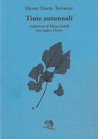Tinte autunnali. Testo inglese a fronte - Librerie.coop
