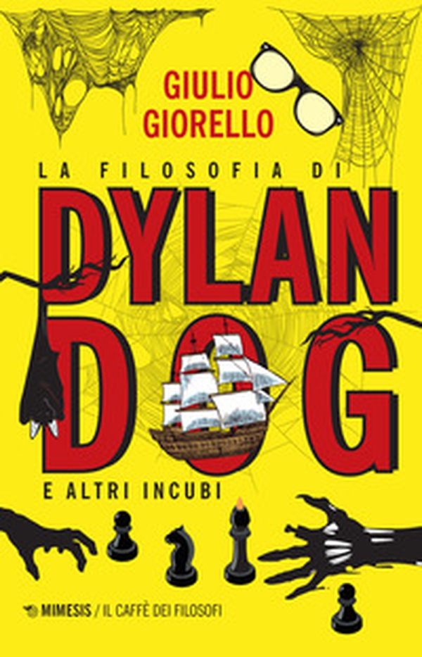 La filosofia di Dylan Dog e altri incubi - Librerie.coop La filosofia di Dylan Dog e altri incubi - Librerie.coop