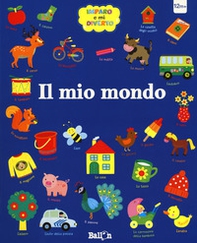 Il mio mondo. Imparo e mi diverto - Librerie.coop