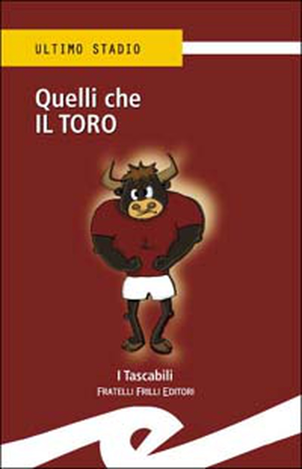Quelli che il Toro - Librerie.coop