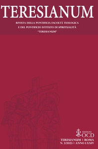 Teresianum. Rivista della Pontificia Facoltà Teologica e del Pontificio Istituto di Spiritualità «Teresianum» - Vol. 2 - Librerie.coop