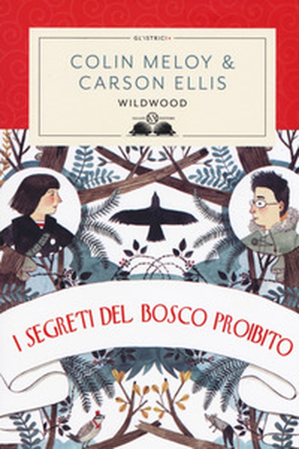 I segreti del bosco proibito. Wildwood - Librerie.coop I segreti del bosco proibito. Wildwood - Librerie.coop