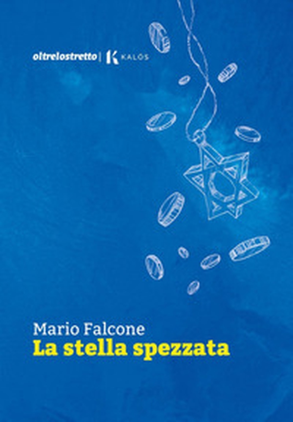 La stella spezzata - Librerie.coop La stella spezzata - Librerie.coop