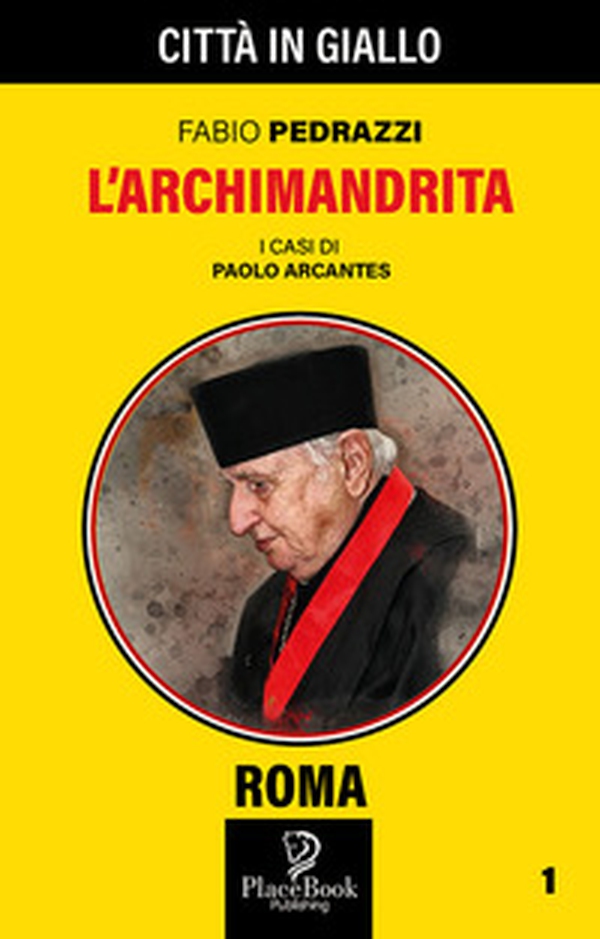 L'Archimandrita. I casi di Paolo Arcantes - Librerie.coop L'Archimandrita. I casi di Paolo Arcantes - Librerie.coop