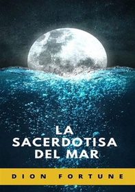La sacerdotisa del mar - Librerie.coop
