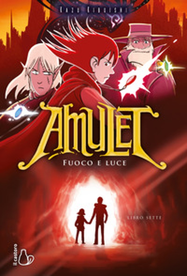 Fuoco e luce. Amulet - Vol. 7 - Librerie.coop Fuoco e luce. Amulet - Vol. 7 - Librerie.coop