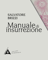 Manuale di insurrezione - Librerie.coop