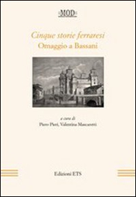 Cinque storie ferraresi. Omaggio a Bassani - Librerie.coop