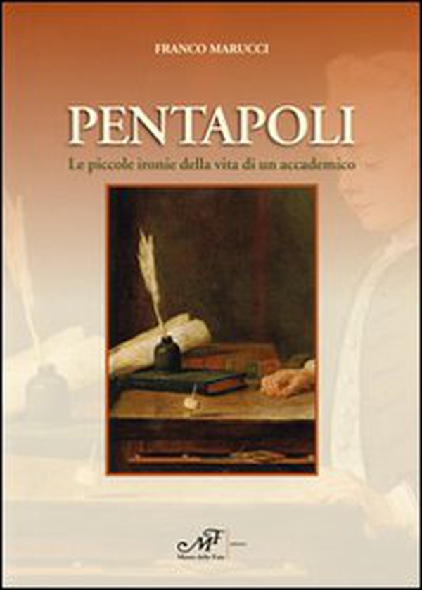 Pentapoli. Le piccole ironie della vita di un accademico - Librerie.coop Pentapoli. Le piccole ironie della vita di un accademico - Librerie.coop