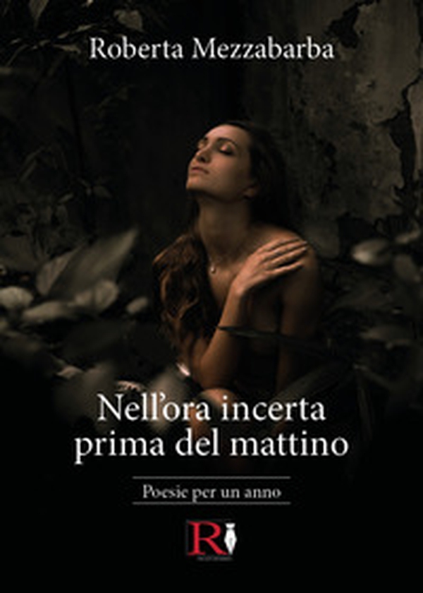 Nell'ora incerta prima del mattino. Poesie per un anno - Librerie.coop Nell'ora incerta prima del mattino. Poesie per un anno - Librerie.coop