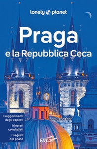 Praga e la Repubblica Ceca. Con cartina - Librerie.coop