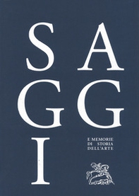 Saggi e memorie di storia dell'arte - Vol. 39 - Librerie.coop