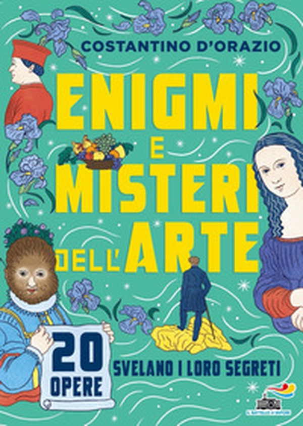 Enigmi e misteri dell'arte. 20 opere svelano i loro segreti - Librerie.coop Enigmi e misteri dell'arte. 20 opere svelano i loro segreti - Librerie.coop