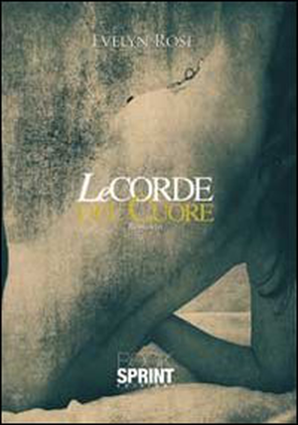 Le corde del cuore - Librerie.coop Le corde del cuore - Librerie.coop
