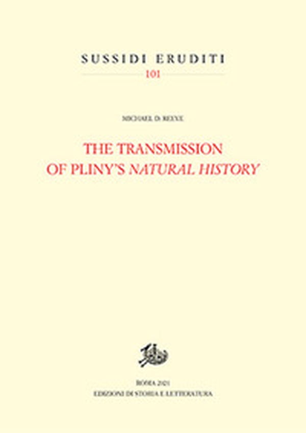 The transmission of Pliny's «Natural history» - Librerie.coop The transmission of Pliny's «Natural history» - Librerie.coop