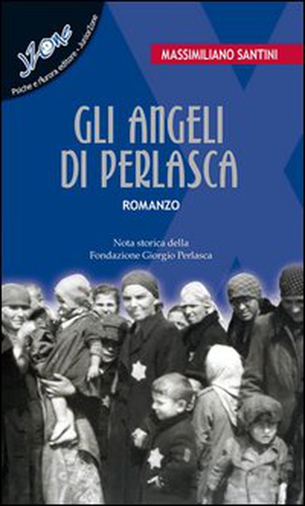 Gli angeli di Perlasca - Librerie.coop Gli angeli di Perlasca - Librerie.coop