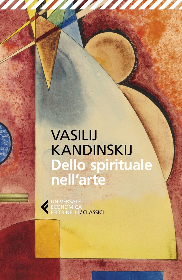 Dello spirituale nell'arte - Librerie.coop Dello spirituale nell'arte - Librerie.coop