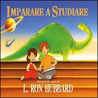 Imparare a studiare. Basato sulle opere di Ron Hubbard - Librerie.coop Imparare a studiare. Basato sulle opere di Ron Hubbard - Librerie.coop