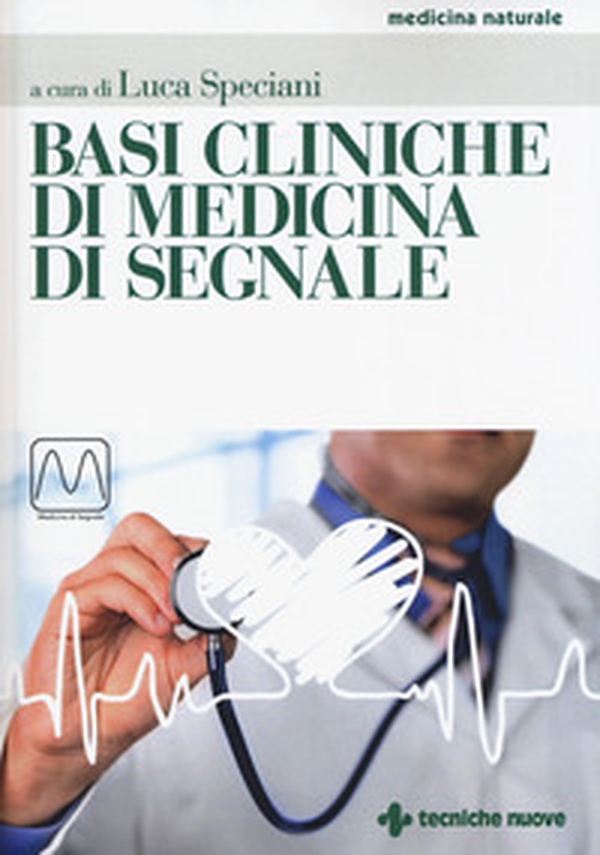Basi cliniche di medicina di segnale - Librerie.coop Basi cliniche di medicina di segnale - Librerie.coop