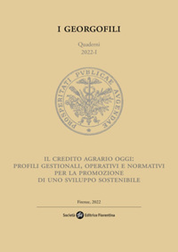 Il credito agrario oggi: profili gestionali, operativi e normativi per la promozione di uno sviluppo sostenibile - Librerie.coop Il credito agrario oggi: profili gestionali, operativi e normativi per la promozione di uno sviluppo sostenibile - Librerie.coop
