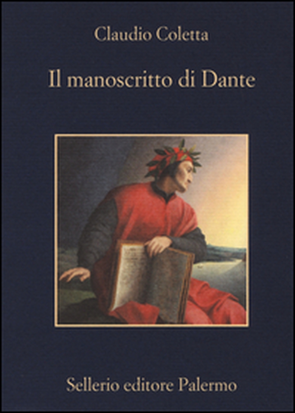 Il manoscritto di Dante - Librerie.coop Il manoscritto di Dante - Librerie.coop