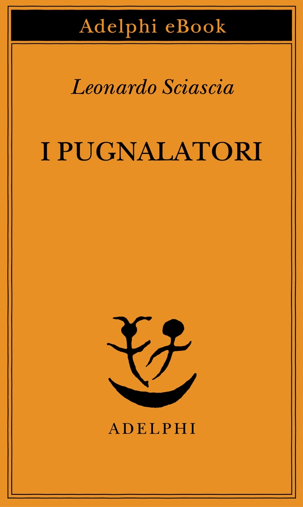 I pugnalatori - Librerie.coop I pugnalatori - Librerie.coop
