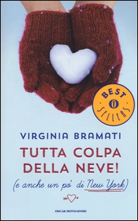 Tutta colpa della neve! (E anche un po' di New York) - Librerie.coop Tutta colpa della neve! (E anche un po' di New York) - Librerie.coop