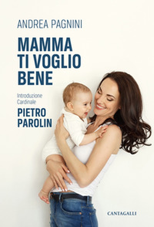 Mamma ti voglio bene - Librerie.coop Mamma ti voglio bene - Librerie.coop