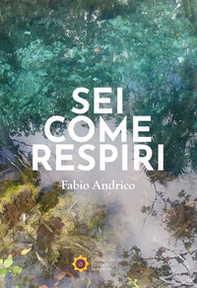 Sei come respiri - Librerie.coop