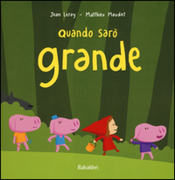 Quando sarò grande - Librerie.coop Quando sarò grande - Librerie.coop