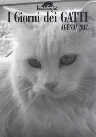 I giorni dei gatti. Agenda 2017 - Librerie.coop I giorni dei gatti. Agenda 2017 - Librerie.coop