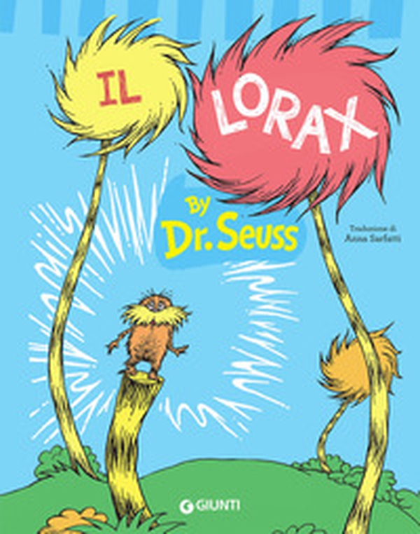 Il Lorax - Librerie.coop Il Lorax - Librerie.coop