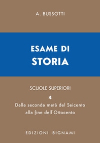 Esame di storia. Per le Scuole superiori - Vol. 4 - Librerie.coop