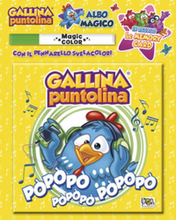 Gallina Puntolina. Pòpòpò Pòpòpò Pòpòpò. Albo magico - Librerie.coop Gallina Puntolina. Pòpòpò Pòpòpò Pòpòpò. Albo magico - Librerie.coop