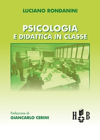 Psicologia e didattica in classe - Librerie.coop Psicologia e didattica in classe - Librerie.coop