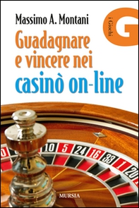 Guadagnare e vincere nei casinò on-line - Librerie.coop Guadagnare e vincere nei casinò on-line - Librerie.coop