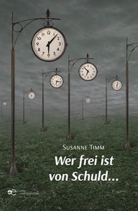 Wer frei ist von Schuld... - Librerie.coop Wer frei ist von Schuld... - Librerie.coop