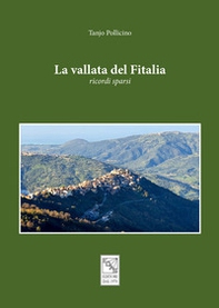 La vallata del Fitalia. Ricordi sparsi - Librerie.coop