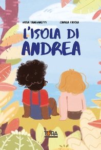 L'isola di Andrea - Librerie.coop L'isola di Andrea - Librerie.coop