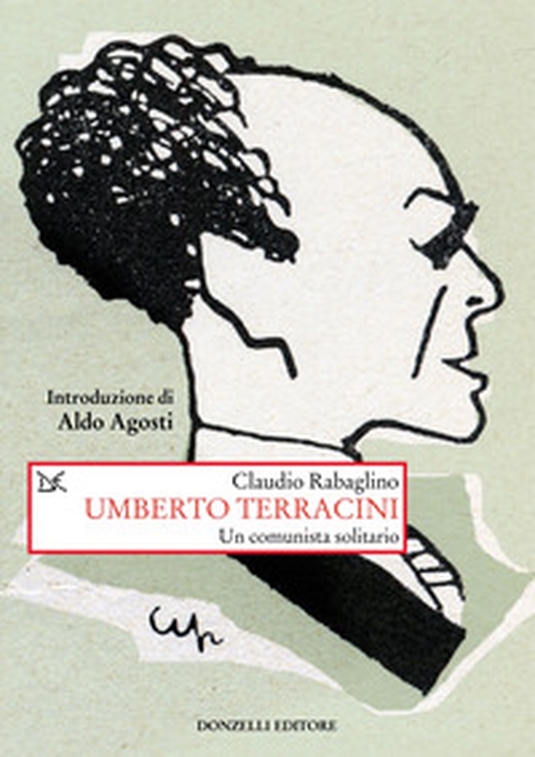 Umberto Terracini. Un comunista solitario - Librerie.coop Umberto Terracini. Un comunista solitario - Librerie.coop