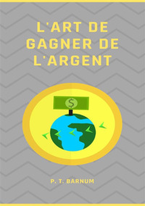 L'art de gagner de l'argent - Librerie.coop L'art de gagner de l'argent - Librerie.coop