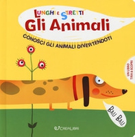 Gli animali. Conosci gli animali divertendoti. Lunghi e stretti - Librerie.coop