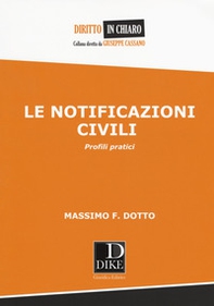 Le notificazioni civili. Profili pratici - Librerie.coop